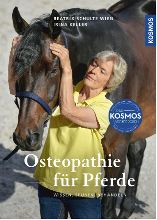 Osteopathie für Pferde - Beatrix Schulte Wien, Irina Keller